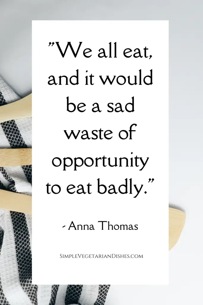 inspirational cooking quotes one by Anna Thomas with kitchen towel and wooden spatulas in background