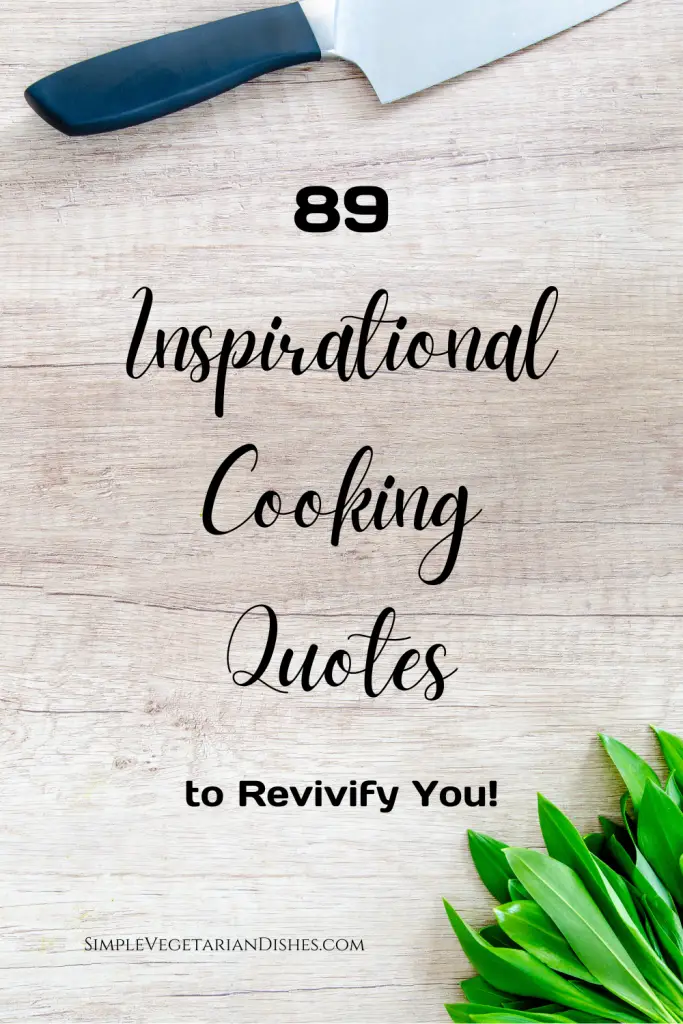 Inspirational Cooking quotes pinnable graphic with knife and greens